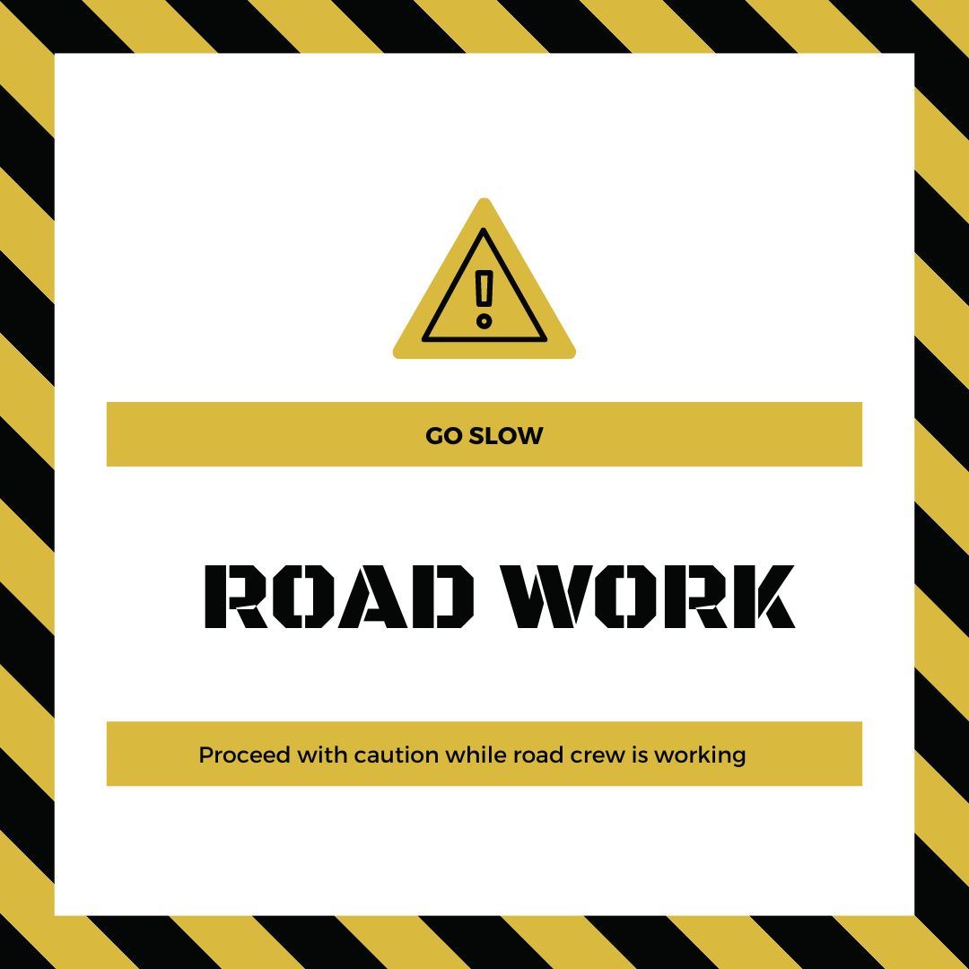 Road Work - go slow graphic